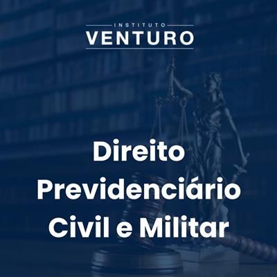 Pós Direito Previdenciário Civil e Militar